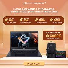 [Voucher 12% max 1.5M] Laptop Acer Aspire 7 A715-42G-R05G ( 15.6" FHD/Ryzen 5 5500U/8GB/512GB SSD/GTX 1650/Win11 Home) - Bảo hành 12 tháng  13.990.000 ₫